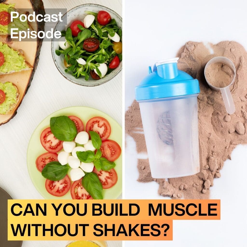 Ep. 25 – Can Vegetarians Really Build Muscle Without Protein Shakes?